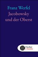 Franz Werfel: Jacobowsky und der Oberst 