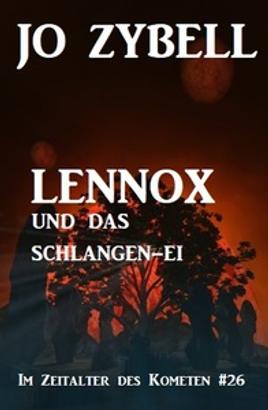 Das Zeitalter des Kometen #26: Lennox und das Schlangen-Ei