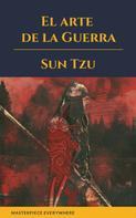 Sun Tzu: El arte de la Guerra ( Clásicos de la literatura ) 