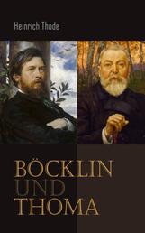Böcklin und Thoma - Acht Vorträge über neudeutsche Malerei