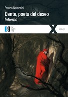 Franco Nembrini: Dante, poeta del deseo. Infierno 