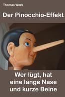 Thomas Werk: Der Pinocchio-Effekt 