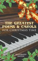 Robert Louis Stevenson: The Greatest Poems & Carols for Christmas Time (Illustrated Edition) 