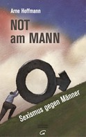 Arne Hoffmann: Not am Mann ★★★★★