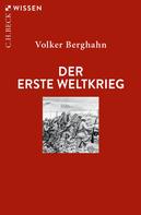 Volker Berghahn: Der Erste Weltkrieg ★★★