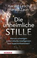 Harald Lesch: Die unheimliche Stille ★★★★★
