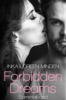 Inka Loreen Minden: Forbidden Dreams: Sammelband ★★★★