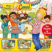 04: Conni hat Geburtstag / Conni backt Pizza / Conni geht in den Zoo / Conni geht verloren (Vier Hörspiele zur TV-Serie)