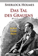 Arthur Conan Doyle: Sherlock Holmes - Das Tal des Grauens ★★★★★