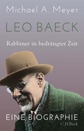 Leo Baeck - Rabbiner in bedrängter Zeit