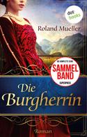 Roland Mueller: Die Burgherrin ★★★★