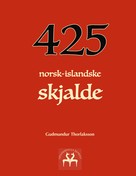Heimskringla Reprint: 425 norsk-islandske skjalde 
