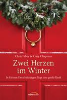 Chris Fabry: Zwei Herzen im Winter ★★★★
