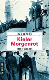 Kieler Morgenrot - Kriminalroman