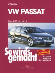 VW Passat 3/05 bis 10/10 - So wird's gemacht - Band 136