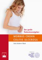 J. Seiderer-Nack: Der große Patientenratgeber Morbus Crohn und Colitis ulcerosa ★★★★