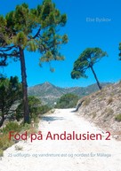 Else Byskov: Fod på Andalusien 2 