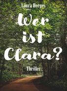 Laura Herges: Wer ist Clara? 