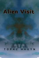 Topaz Hauyn: Alien Visits 