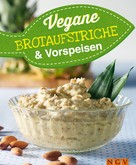 Naumann & Göbel Verlag: Vegane Brotaufstriche und Vorspeisen ★★★