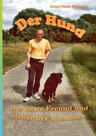 Ernst-Ulrich Hahmann: Der Hund 