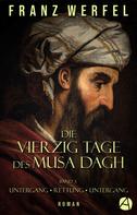 Franz Werfel: Die vierzig Tage des Musa Dagh. Band 3 