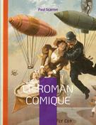 Paul Scarron: Le Roman Comique 