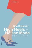 Dina Casparis: High Heels - Heisse Mode ★★