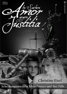 Christine Eisel: In Sachen Amor gegen Justitia ★★★★★