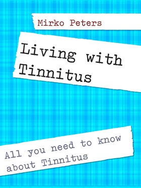 Living with Tinnitus