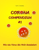 Carl C. Cornelius: Corona-Compendium No 1 