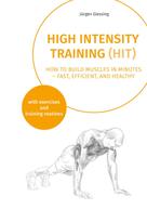 Jürgen Giessing: High Intensity Training (HIT) 