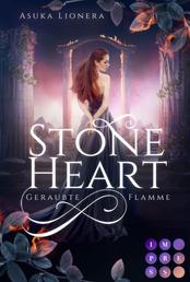 Stoneheart 1: Geraubte Flamme - Magisch-gefühlvoller Fantasy-Liebesroman