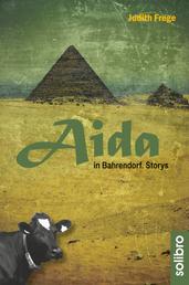 Aida in Bahrendorf - Storys