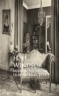 H. H. Windsor: Mission Furniture: How to Make It 