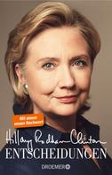 Hillary Rodham Clinton: Entscheidungen ★★★★