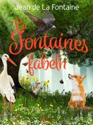 Jean de La Fontaine: La Fontaines Fabeln 