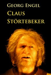 Claus Störtebeker - historischer Roman