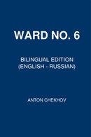 Anton Chekhov: Ward No. 6 