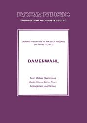 Damenwahl - Single Songbook as performed by Gottlieb Wendehals