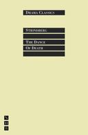 August Strindberg: The Dance of Death 