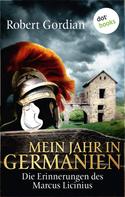 Robert Gordian: Mein Jahr in Germanien ★★★★