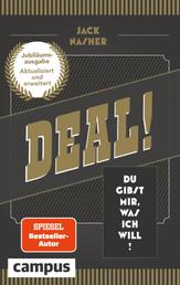 Deal! - Du gibst mir, was ich will! (aktualisierte und erweiterte Jubiläumsausagbe) – Neu: mit Online-Verhandlungen