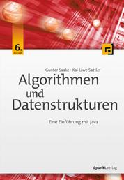 Algorithmen und Datenstrukturen - Eine Einführung mit Java