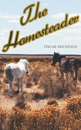The Homesteader - Western Novel