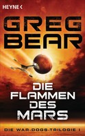 Greg Bear: Die Flammen des Mars ★★★★