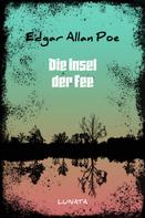 Edgar Allan Poe: Die Insel der Fee 