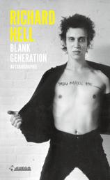 Blank Generation - Autobiographie