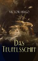 Victor Hugo: Das Teufelsschiff 