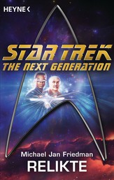 Star Trek - The Next Generation: Relikte - Roman